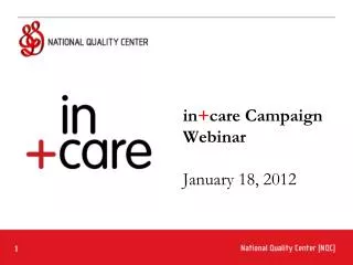 in + care Campaign Webinar January 18, 2012