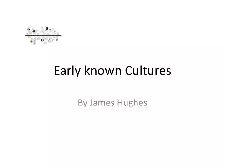 early known cultures