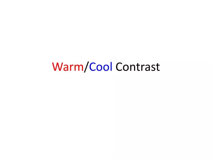 warm cool contrast