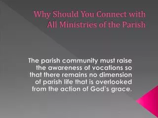 Why Should You Connect with All Ministries of the Parish