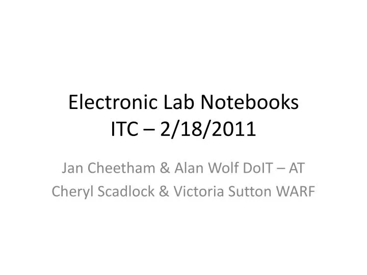 electronic lab notebooks itc 2 18 2011