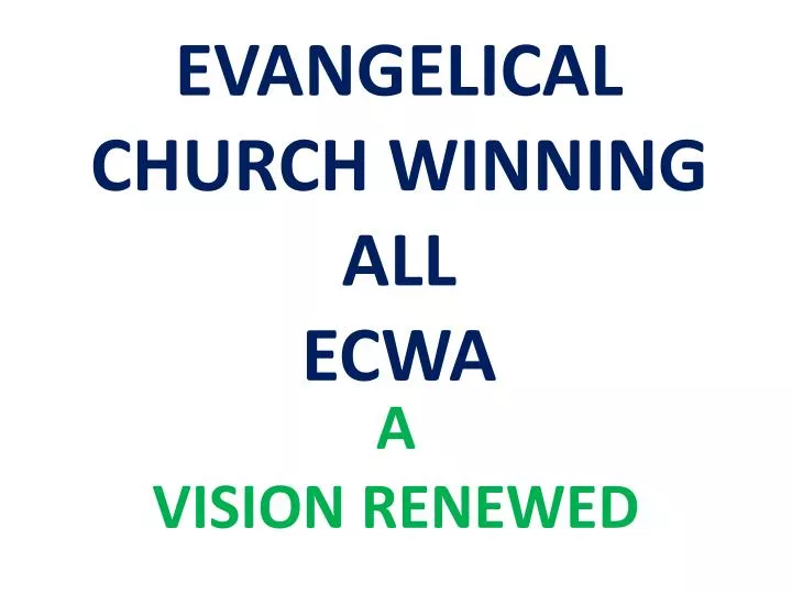 evangelical church winning all ecwa
