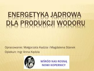 opracowanie ma gorzata k dzia i magdalena stanek opiekun mgr anna k dzia