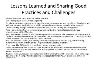 Lessons Learned and Sharing Good Practices and Challenges