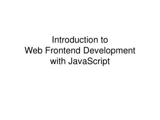 Introduction to Web Frontend Development with JavaScript