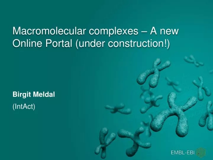 macromolecular complexes a new online portal under construction