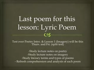 Last poem for this lesson: Lyric Poem