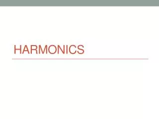 harmonics
