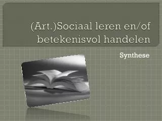 art sociaal leren en of betekenisvol handelen