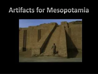 Artifacts for Mesopotamia