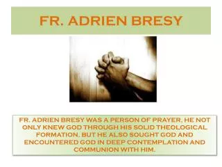 FR. ADRIEN BRESY