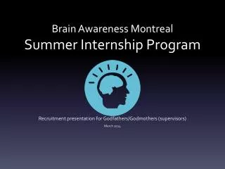 Brain Awareness Montreal Summer Internship Program