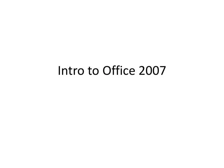 intro to office 2007