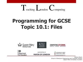 Programming for GCSE Topic 10.1: Files