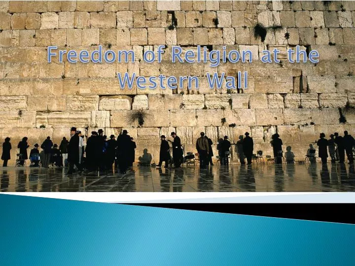 freedom of religion at the western wall