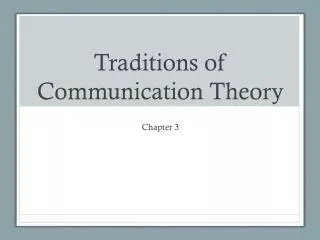 Traditions of Communication Theory