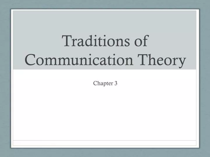 traditions of communication theory