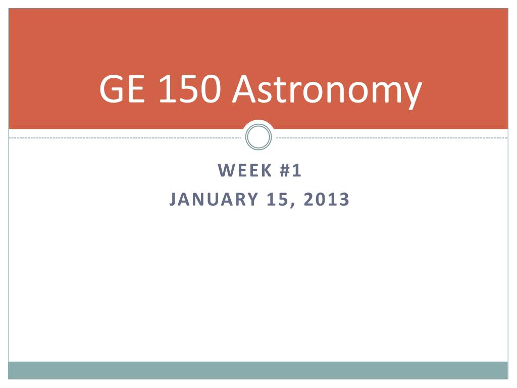 PPT - GE 150 Astronomy PowerPoint Presentation, free download - ID:2352403