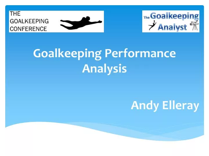 goalkeeping performance analysis