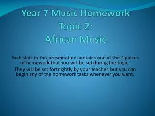Year 7 Music Homework Topic 2: African Music