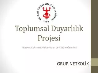 toplumsal duyarl l k projesi