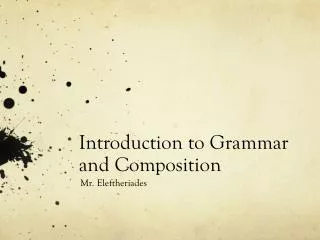 Introduction to Grammar and Composition