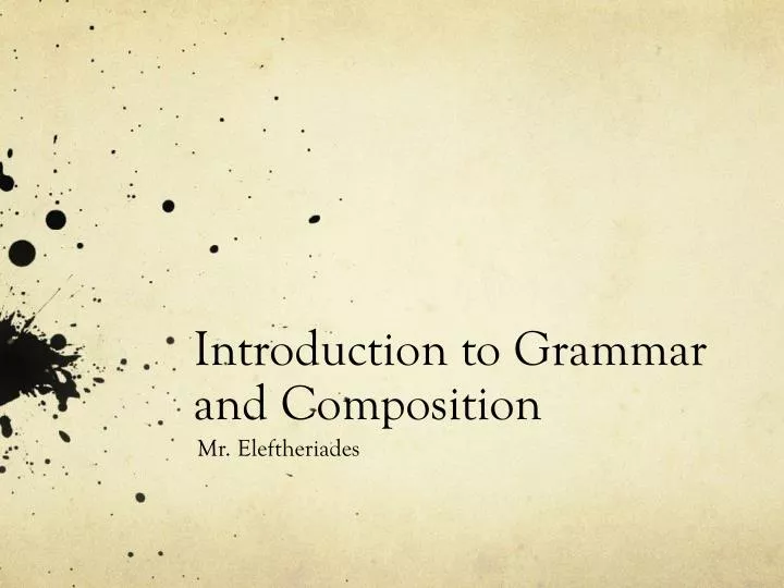 introduction to grammar and composition
