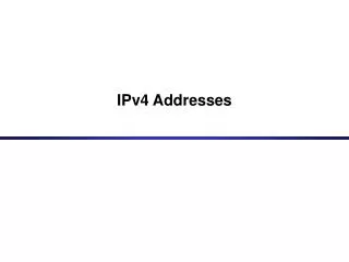 IPv4 Addresses