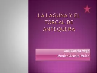 la laguna y el torcal de antequera