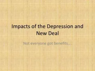 Impacts of the Depression and New Deal
