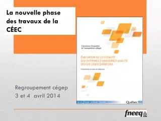 regroupement c gep 3 et 4 avril 2014