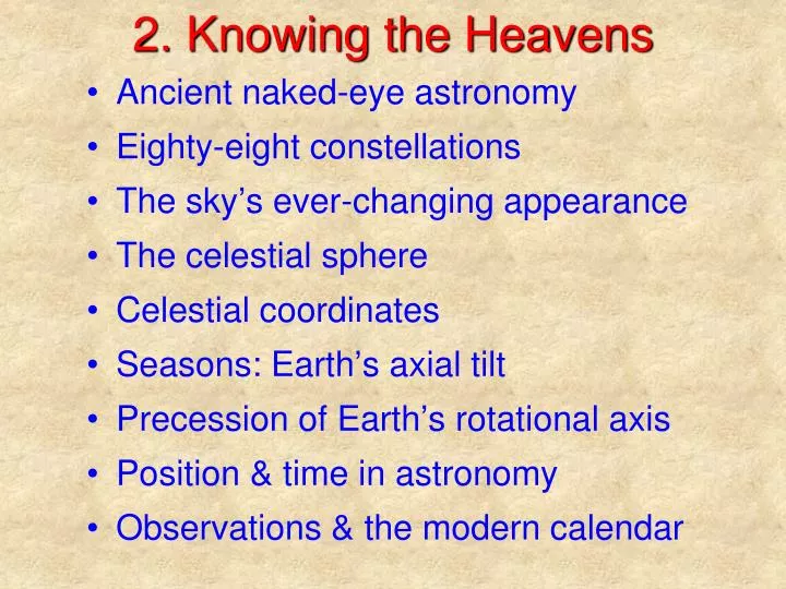 2 knowing the heavens