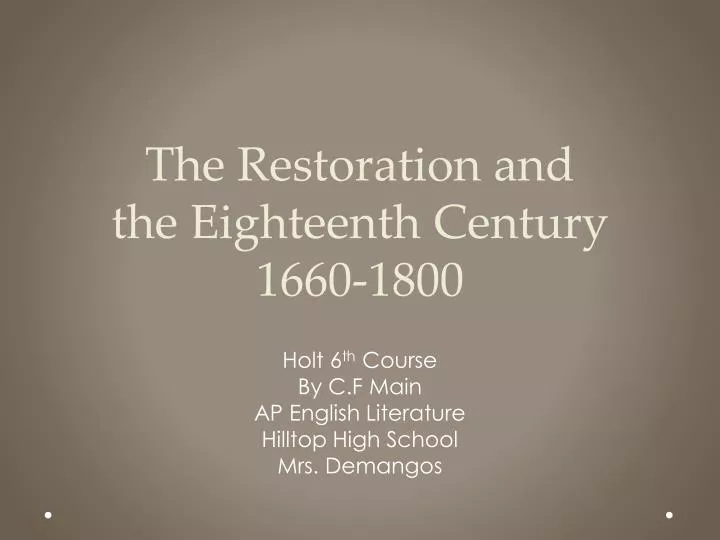 the restoration and the eighteenth century 1660 1800