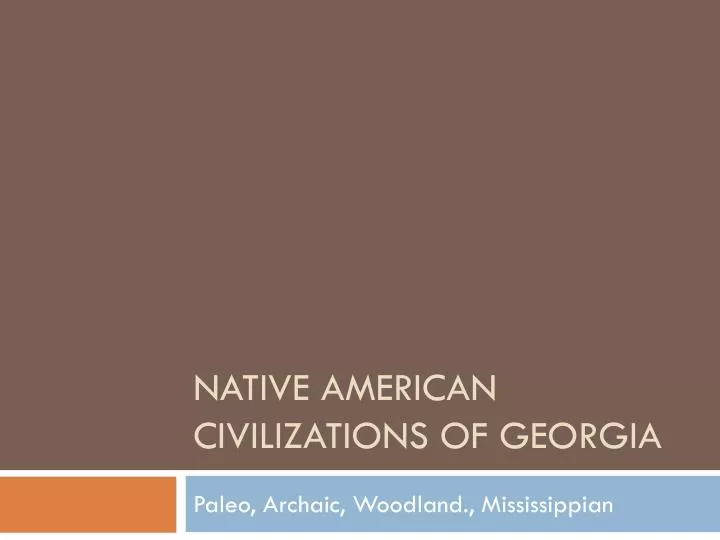 native american civilizations of georgia