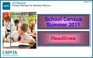 School Census Summer 2011