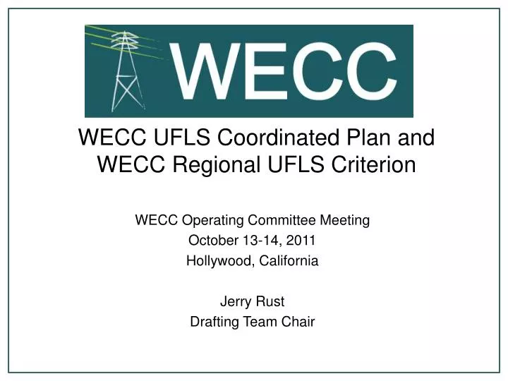 wecc ufls coordinated plan and wecc regional ufls criterion