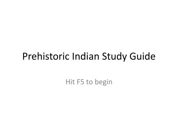 prehistoric indian study guide