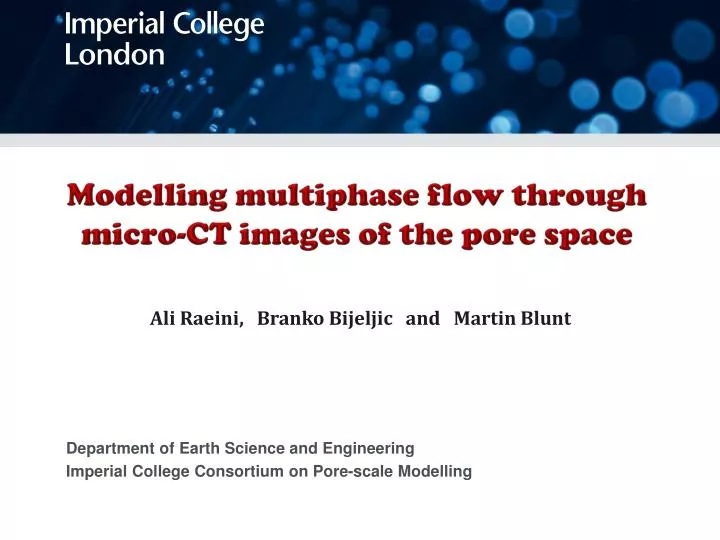 modelling multiphase flow through micro ct images of the pore space
