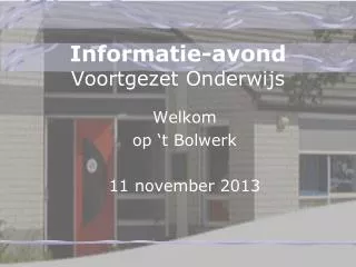 Informatie-avond Voortgezet Onderwijs