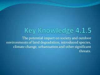 Key Knowledge 4.1.5