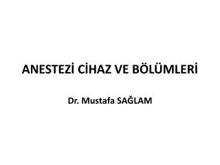 anestez c haz ve b l mler