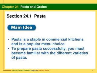 Pasta is a staple in commercial kitchens and is a popular menu choice.