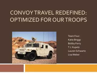 Convoy Travel Redefined: Optimized for our troops