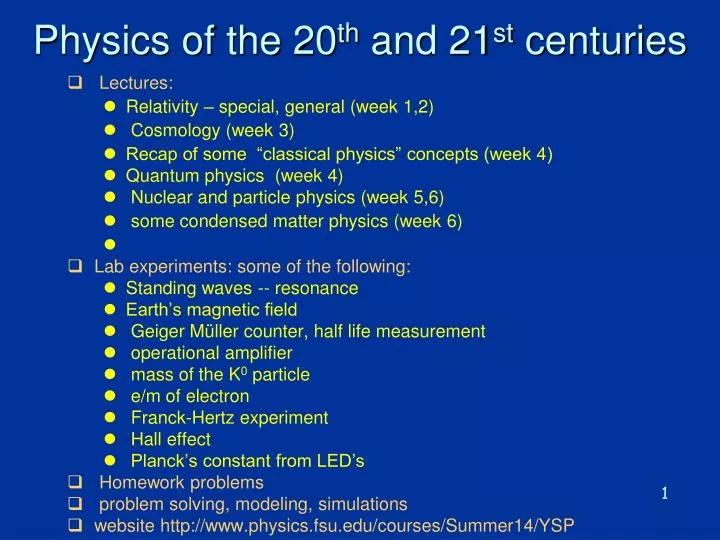 physics of the 20 th and 21 st centuries