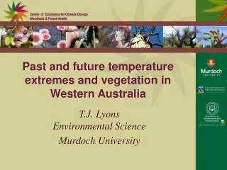 Past and future temperature extremes and vegetation in Western Australia