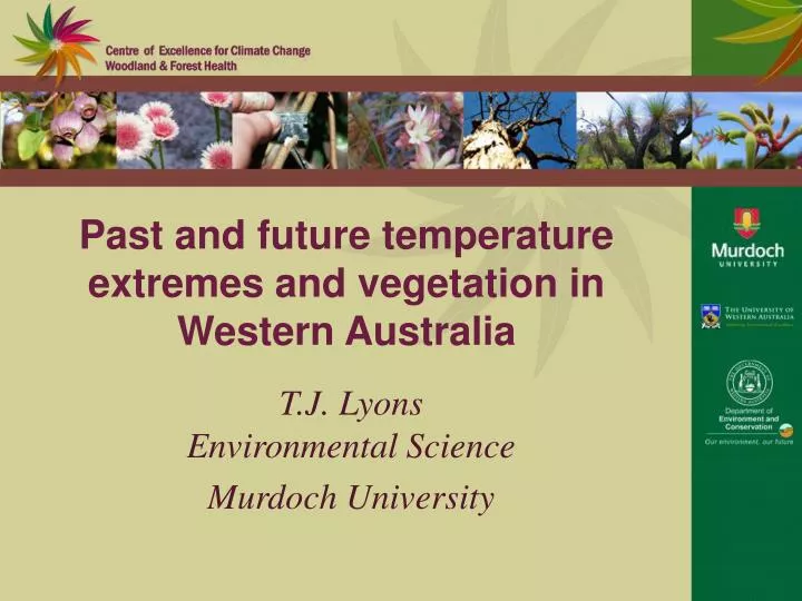 past and future temperature extremes and vegetation in western australia
