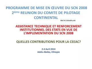 programme de mise en uvre du scn 2008 2 i me reunion du comite de pilotage continental