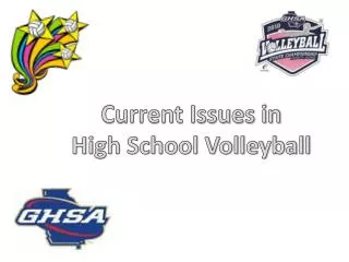 Current Issues in High School Volleyball