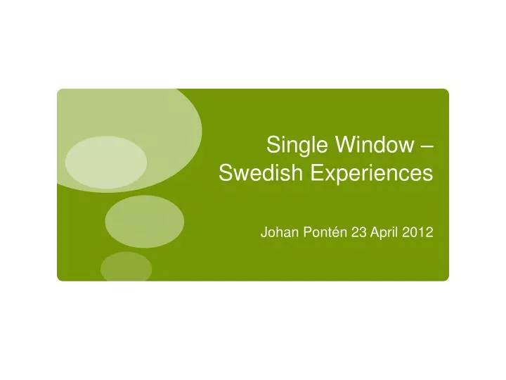 single window swedish experiences