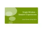 Single Window – Swedish Experiences - slide 1